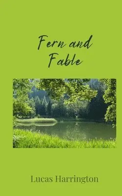 Lucas Harrington - Fern and Fable, Häftad. Tillgänglighet: Tillfälligt slut