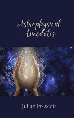 Julian Prescott - Astrophysical Anecdotes, Häftad. Tillgänglighet: Tillfälligt slut