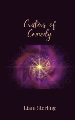 Liam Sterling - Craters of Comedy, Häftad. Tillgänglighet: Tillfälligt slut