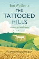 Jon Woolcott - Tattooed Hills, Häftad