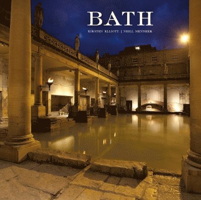 Kirsten Elliott - Bath, Inbunden