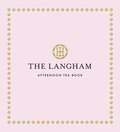 Langham Afternoon Tea Book