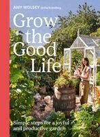 Grow the Good Life