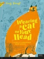 Emily Bornoff - Wearing a Cat on Your Head, Inbunden