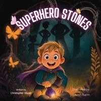 Christopher Glover - Superhero Stones, Häftad