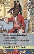 Die Schne und das Biest / Pi?kna i Bestia