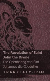 The Revelation of Saint John the Divine / Die Openbaring van Sint Johannes die Goddelike