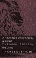 A Revela��o de S�o Jo�o, o Divino / The Revelation of Saint John the Divine