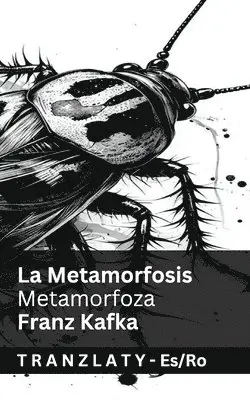 Franz Kafka - La Transformación (La Metamorfosis) / Metamorfoza, Häftad. Tillgänglighet: Lägg i varukorg