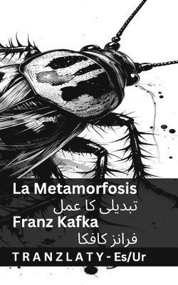 Franz Kafka - La Metamorfosis / تبدیلی کا عمل, Häftad. Tillgänglighet: Lägg i varukorg