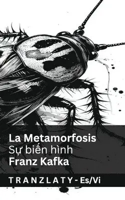 Franz Kafka - La Transformación (La Metamorfosis) / Sự biến hình, Häftad. Tillgänglighet: Lägg i varukorg