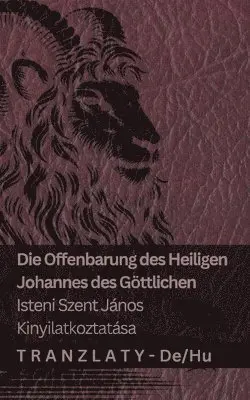 Kjv - Die Offenbarung des Heiligen Johannes des Göttlichen / Isteni Szent János kinyilatkoztatása, Häftad. Tillgänglighet: Lägg i varukorg
