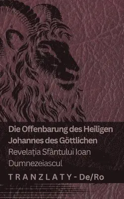 Kjv - Die Offenbarung des Heiligen Johannes des Göttlichen / Revelația Sfântului Ioan Dumnezeiascul, Häftad. Tillgänglighet: Lägg i varukorg