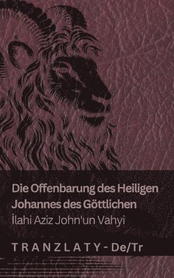 Kjv - Die Offenbarung des Heiligen Johannes des Göttlichen / İlahi Aziz John'un Vahyi, Häftad