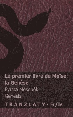 Kjv - La Bible / Biblían - Le premier livre de Moïse (la Genèse) / Fyrsta Mósebók (Genesis), Häftad. Tillgänglighet: Lägg i varukorg