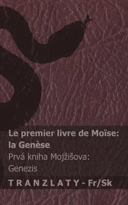 Kjv - La Bible / Biblia - Le premier livre de Moïse (la Genèse) / Prvá kniha Mojzisova (Genezis), Häftad. Tillgänglighet: Lägg i varukorg