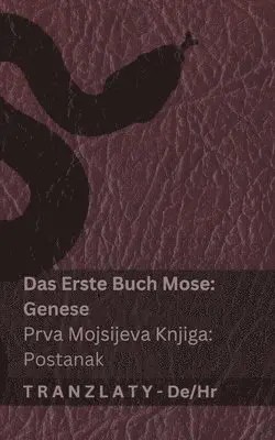 Kjv - Die Bibel / Biblija - Das Erste Buch Mose (Genese) / Prva Mojsijeva knjiga (Postanak), Häftad. Tillgänglighet: Lägg i varukorg