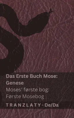 Kjv - Die Bibel / Bibelen - Das Erste Buch Mose (Genese) / Moses første bog (Første Mosebog), Häftad. Tillgänglighet: Lägg i varukorg