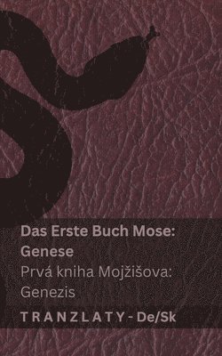 Kjv - Die Bibel / Biblia - Das Erste Buch Mose (Genese) / Prvá kniha Mojzisova (Genezis), Häftad