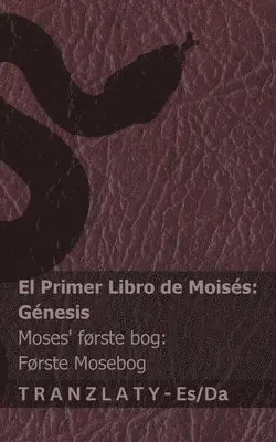 Kjv - La Biblia / Bibelen - El primer libro de Moisés (Génesis) / Moses' første bog (Første Mosebog), Häftad. Tillgänglighet: Lägg i varukorg