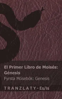 Kjv - La Biblia / Biblían - El primer libro de Moisés (Génesis) / Fyrsta Mósebók (Genesis), Häftad. Tillgänglighet: Lägg i varukorg