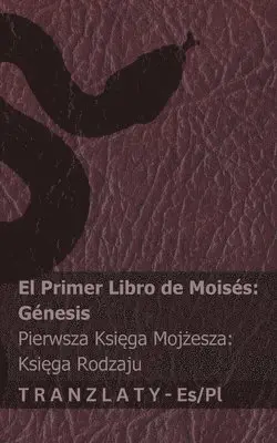 Kjv - La Biblia / Biblia - El primer libro de Moisés (Génesis) / Pierwsza Księga Mojżesza (Księga Rodzaju), Häftad. Tillgänglighet: Lägg i varukorg
