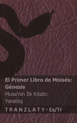 Kjv - La Biblia / İncil - El primer libro de Moisés (Génesis) / Musa'nın İlk Kitabı (Yaratılış), Häftad. Tillgänglighet: Lägg i varukorg