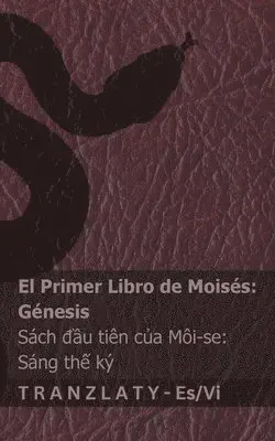 Kjv - La Biblia / Kinh Thánh - El primer libro de Moisés (Génesis) / Sách đầu tiên của Môi-se (Sáng thế ký), Häftad. Tillgänglighet: Lägg i varukorg