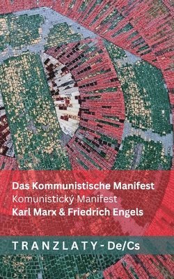 Karl Marx, Friedrich Engels - Kommunistische Manifest / Komunistický Manifest, Häftad
