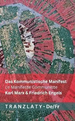Karl Marx, Friedrich Engels - Kommunistische Manifest / Le Manifeste Communiste, Häftad. Tillgänglighet: Lägg i varukorg