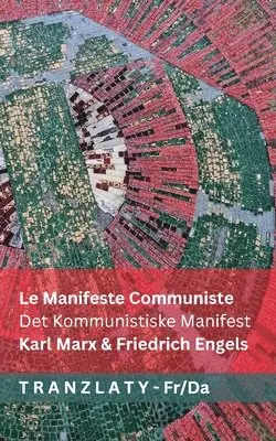 Karl Marx, Friedrich Engels - Manifeste Communiste / Det Kommunistiske Manifest, Häftad. Tillgänglighet: Lägg i varukorg