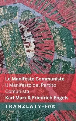 Karl Marx, Friedrich Engels - Manifeste Communiste / Il Manifesto del Partito Comunista, Häftad. Tillgänglighet: Lägg i varukorg