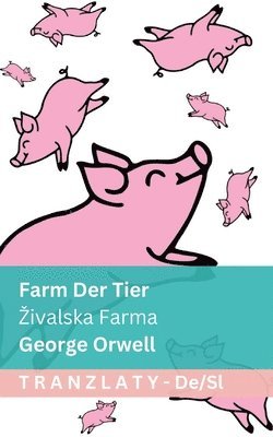 Farm der Tiere / Zivalska Farma