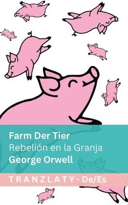 George Orwell - Farm der Tiere / Rebelión en la Granja, Häftad
