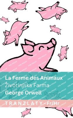 Ferme des Animaux / Zivotinjska Farma