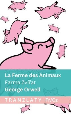 Ferme des Animaux / Farma Zvířat