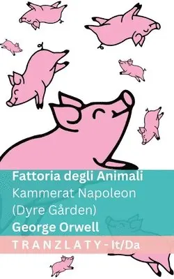 Fattoria degli Animali / Kammerat Napoleon (Dyre Gården)