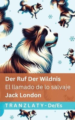 Jack London - Ruf der Wildnis / El llamado de lo salvaje, Häftad