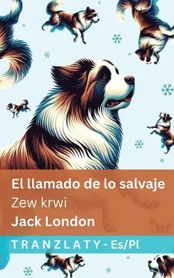 Jack London - llamado de lo salvaje / Zew krwi, Häftad. Tillgänglighet: Lägg i varukorg