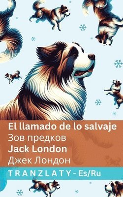 Jack London - llamado de lo salvaje / Зов предков, Häftad. Tillgänglighet: Lägg i varukorg