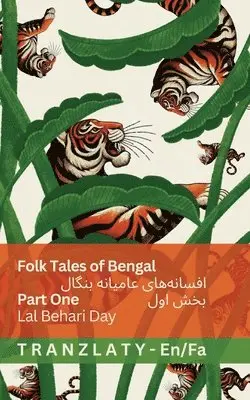 Lal Behari Day - Folk Tales of Bengal / افسانه]های عامیانه بنگال (Part One / بخش اول), Häftad. Tillgänglighet: Lägg i varukorg