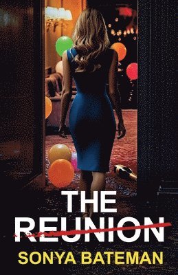 Sonya Bateman - Reunion, Häftad