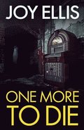 One More to Die