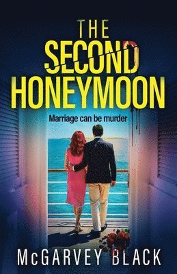 McGarvey Black - Second Honeymoon, Häftad