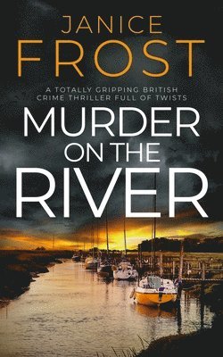 Janice Frost - Murder on the River, Häftad