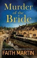 Faith Martin - Murder of the Bride, Häftad. Tillgänglighet: Lägg i varukorg