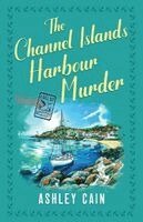 Ashley Cain - Channel Islands Harbour Murder, Häftad. Tillgänglighet: Lägg i varukorg