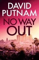 David Putnam - No Way Out, Häftad