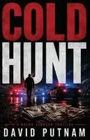 David Putnam - Cold Hunt, Häftad. Tillgänglighet: Lägg i varukorg