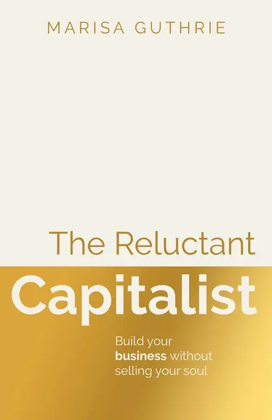 Reluctant Capitalist